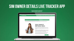 SIM OWNER DETAILS LIVE TRACKER APP