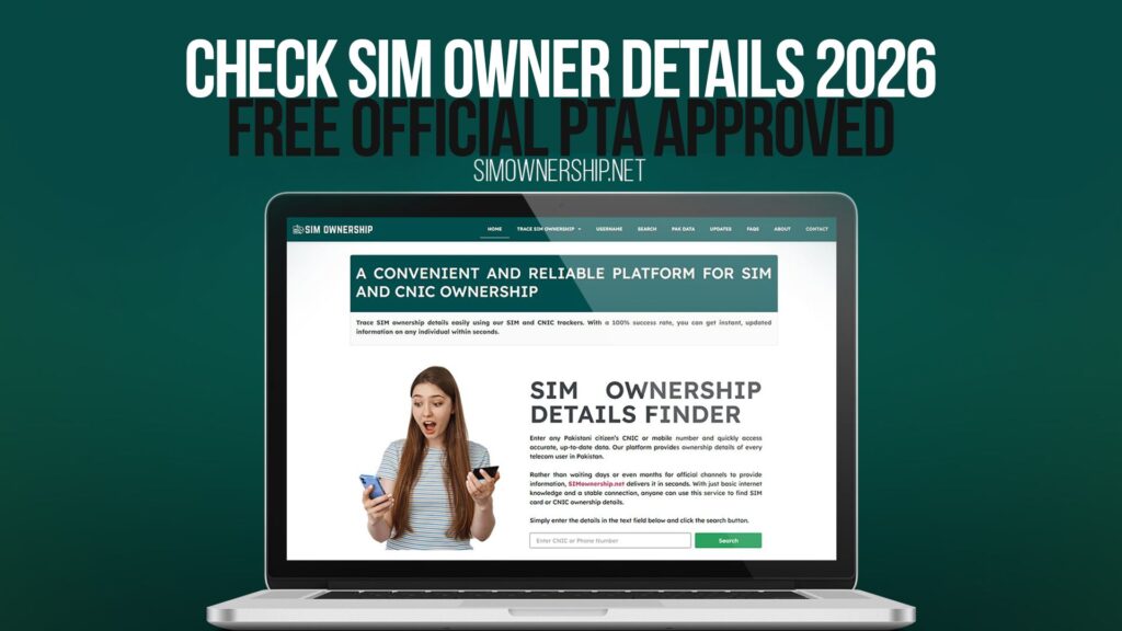Check SIM Owner Details 2026 | Free Official PTA Approved